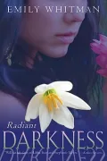 Radiant Darkness by Emily Whitman — book cover