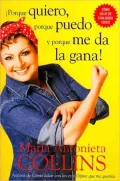 Porque Quiero, Porque Puedo Y Porque Me Da LA Gana