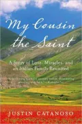 My Cousin the Saint: A Story of Love, Miracles, and an Italian Family Reunited
