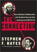 Connection: How al Qaeda's Collaboration with Saddam Hussein Has Endangered America