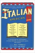 The Italian American Reader: A Collection of Outstanding Fiction, Memoirs, Journalism, Essays, and Poetry