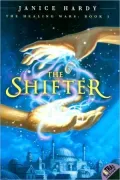 The Shifter (Healing Wars Series #1)