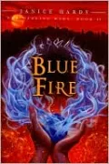 Blue Fire (Healing Wars Series #2)