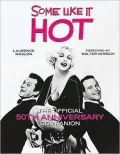 The Some Like It Hot Companion