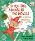 If You Take a Mouse to the Movies: A Special Christmas Edition
