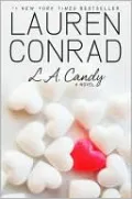 L. A. Candy (L. A Candy Series #1)