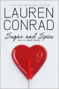 Sugar and Spice (L. A. Candy Series #3)