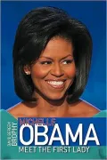 Michelle Obama: Meet the First Lady