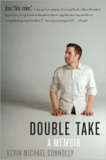 Double Take: A Memoir