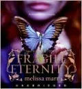 Fragile Eternity (Wicked Lovely Series #3)