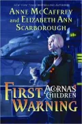 First Warning (Acorna's Children Series #1)