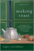 Making Toast: A Family Story