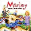 Marley Steals the Show