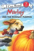 Marley and the Runaway Pumpkin (I Can Read Book 2 Series)