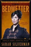 The Bedwetter: Stories of Courage, Redemption, and Pee