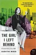 Girl I Left behind: A Narrative History of the Sixties