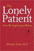 Lonely Patient: How We Experience Illness