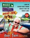 More Diners, Drive-Ins and Dives: A Drop-Top Culinary Cruise Through America's Finest and Funkiest Joints