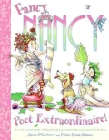 Fancy Nancy: Poet Extraordinaire!