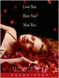 Love You Hate You Miss You