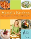 Mariel's Kitchen: Simple Ingredients for a Delicious and Satisfying Life (PagePerfect NOOK Book)