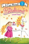 School Rules! (Pinkalicious Series)