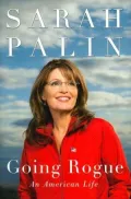 Going Rogue: An American Life