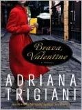 Brava, Valentine