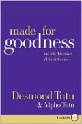 Made for Goodness: And Why This Makes All the Difference