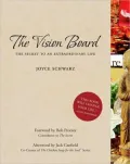 The Vision Board: The Secret to an Extraordinary Life