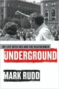 Underground: My Life with SDS and the Weathermen
