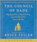 The Council of Dads: My Daughters, My Illness, and the Men Who Could Be Me