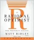 The Rational Optimist: How Prosperity Evolves