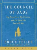 The Council of Dads: My Daughters, My Illness, and the Men Who Could Be Me