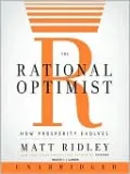 The Rational Optimist: How Prosperity Evolves