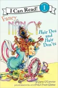 Fancy Nancy: Hair Dos and Hair Don'ts (I Can Read Book 1 Series)