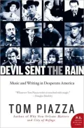 Devil Sent the Rain: Music and Writing in Desperate America