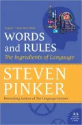 Words and Rules: The Ingredients of Language