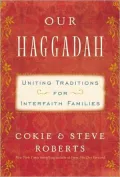 Our Haggadah: Uniting Traditions for Interfaith Families