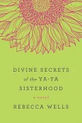 The Divine Secrets of the Ya-Ya Sisterhood