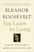 You Learn by Living: Eleven Keys for a More Fulfilling Life