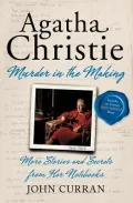 Murder in the Making: More Stories and Secrets from Her Notebooks