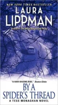 By a Spider's Thread (Tess Monaghan Series #8)