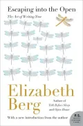 Escaping Into the Open: The Art of Writing True