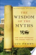 The Wisdom of the Myths