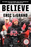 Believe: The Victorious Story of Eric LeGrand (Young Readers' Edition)