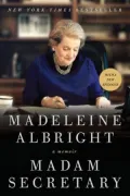Madam Secretary: A Memoir