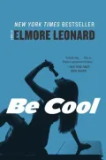 Be Cool: A Novel