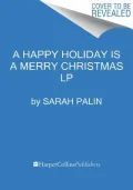 A Happy Holiday Is a Merry Christmas LP