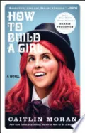 How to Build a Girl